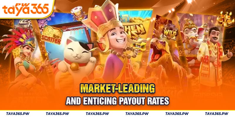 Market Leading and enticing payout rates