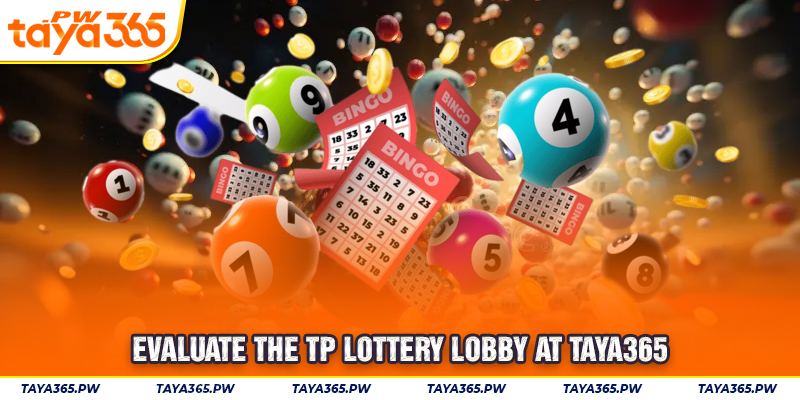 Evaluate the TP lottery lobby at Taya365