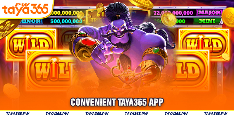 Convenient Taya365 app