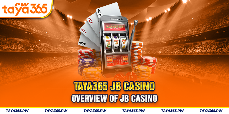 Overview of JB Casino