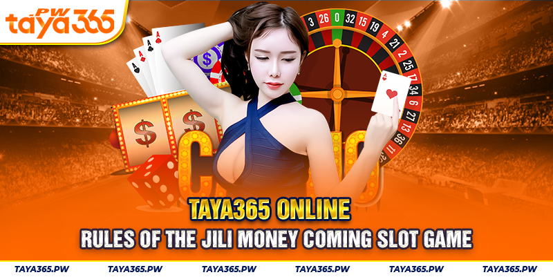 Rules of the JILI Money Coming slot game