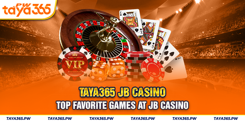 Top Favorite Games at JB Casino