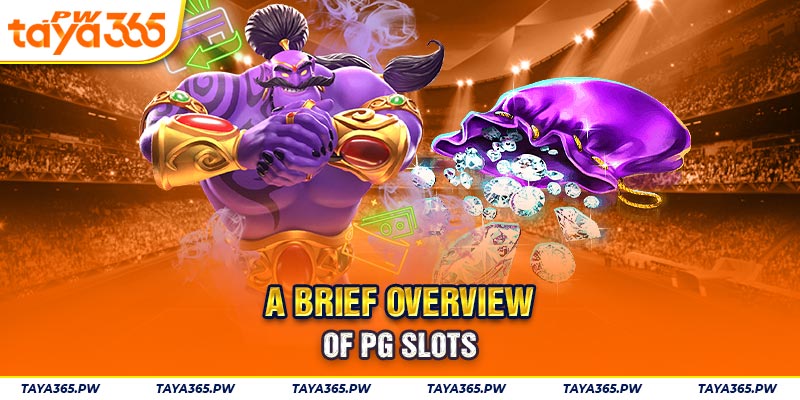 A Brief Overview of PG Slots