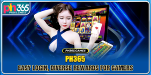 Ph365 - Easy Login, Diverse Rewards For Gamers