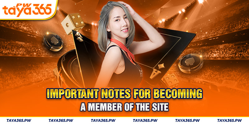 Important notes for becoming a member of the site